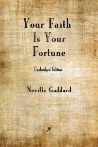 Carte Your Faith is Your Fortune NEVILLE GODDARD