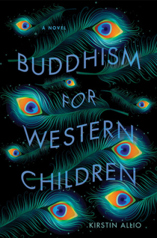 Kniha Buddhism for Western Children Kirstin Allio