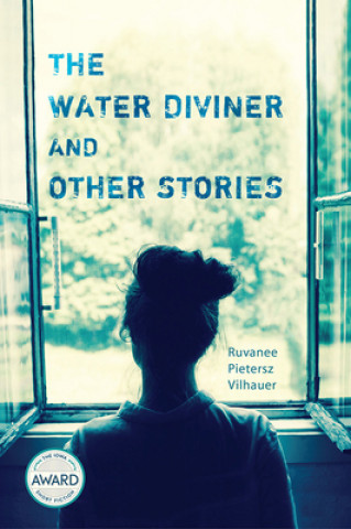 Kniha Water Diviner and Other Stories Ruvanee Pietersz Vilhauer