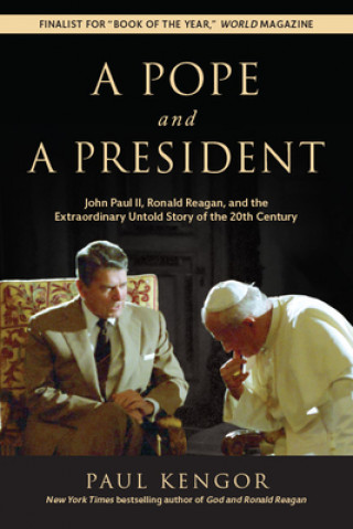 Könyv Pope and a President Paul Kengor
