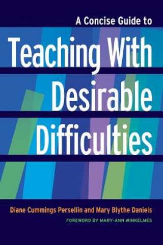 Boek Concise Guide to Teaching With Desirable Difficulties Diane Cummings Persellin