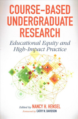 Kniha Course-Based Undergraduate Research Cathy N. Davidson
