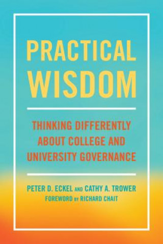 Buch Practical Wisdom Peter D. Eckel