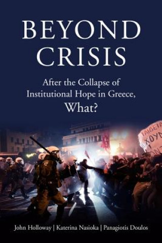 Knjiga Beyond Crisis John Holloway
