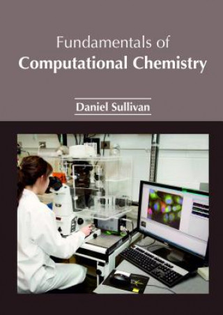 Knjiga Fundamentals of Computational Chemistry DANIEL SULLIVAN