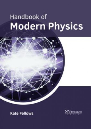 Kniha Handbook of Modern Physics KATE FELLOWS