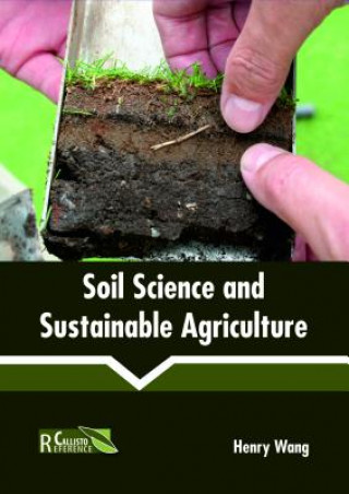 Book Soil Science and Sustainable Agriculture Henry Wang