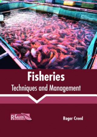 Kniha Fisheries: Techniques and Management ROGER CREED