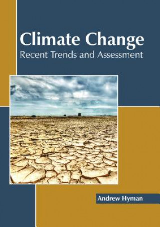 Βιβλίο Climate Change: Recent Trends and Assessment ANDREW HYMAN