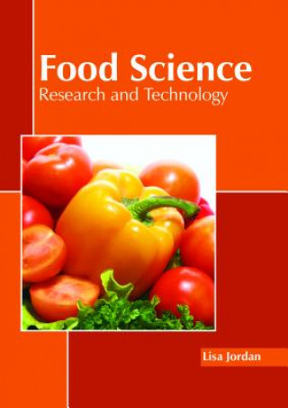 Kniha Food Science: Research and Technology LISA JORDAN