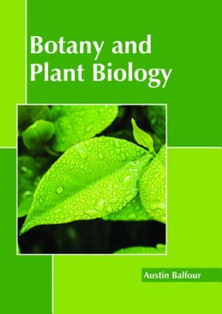 Книга Botany and Plant Biology AUSTIN BALFOUR