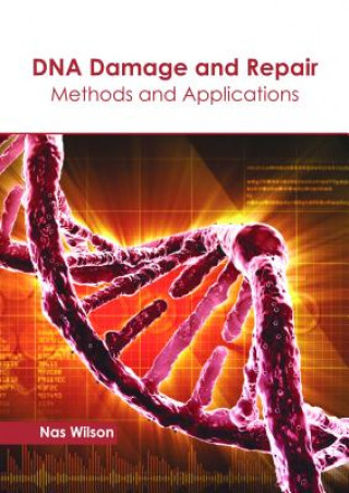 Carte DNA Damage and Repair: Methods and Applications NAS WILSON