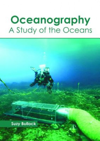 Kniha Oceanography: A Study of the Oceans SUZY BULLOCK