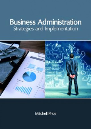 Könyv Business Administration: Strategies and Implementation MITCHELL PRICE