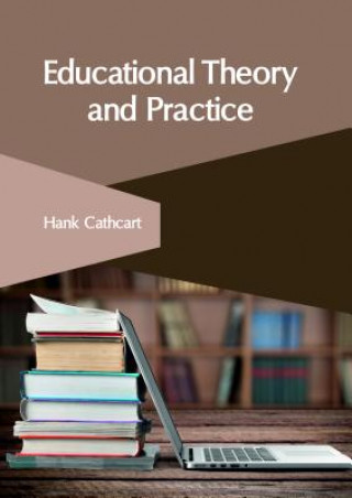 Boek Educational Theory and Practice HANK CATHCART