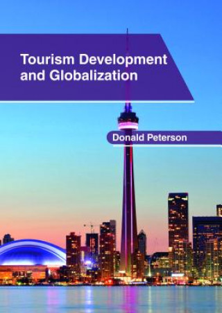 Carte Tourism Development and Globalization DONALD PETERSON