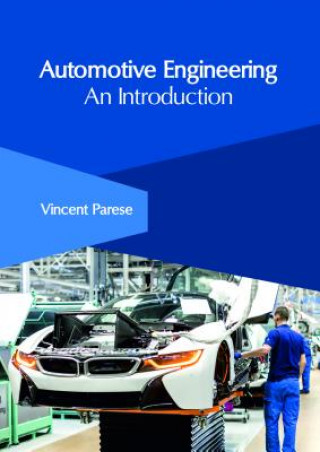 Carte Automotive Engineering: An Introduction VINCENT PARESE