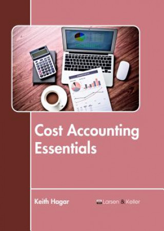 Kniha Cost Accounting Essentials KEITH HAGAR