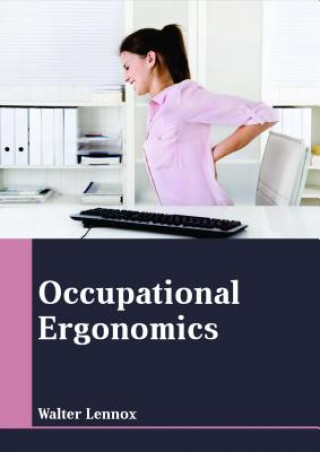 Knjiga Occupational Ergonomics WALTER LENNOX