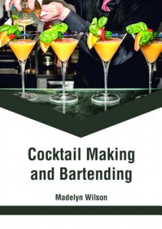 Carte Cocktail Making and Bartending Madelyn Wilson