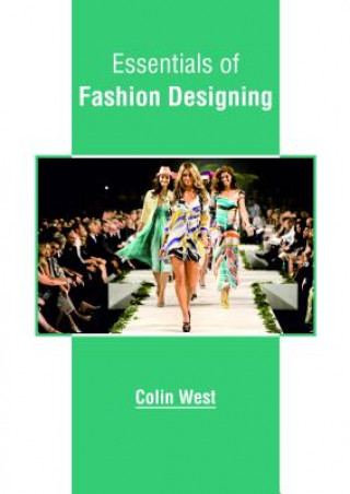 Книга Essentials of Fashion Designing Colin West