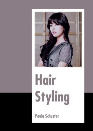 Book Hair Styling PAULA SCHUSTER