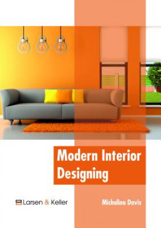 Kniha Modern Interior Designing MICHALINA DAVIS
