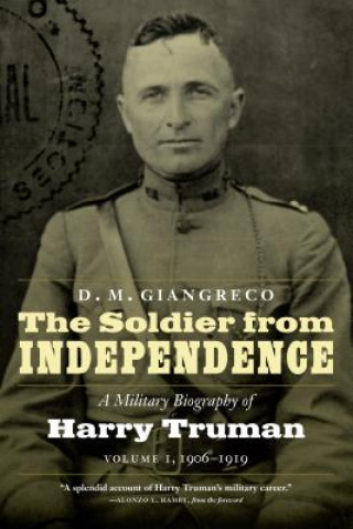 Book Soldier from Independence D.M. Giangreco