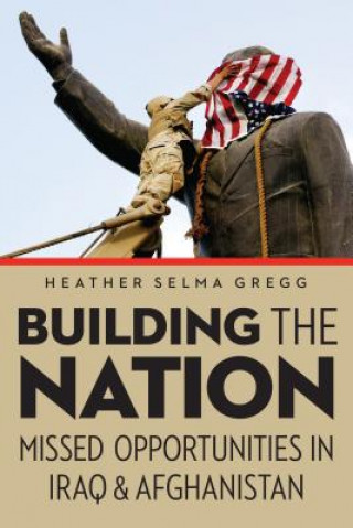 Kniha Building the Nation Heather Selma Gregg