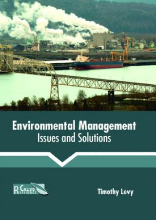 Buch Environmental Management: Issues and Solutions TIMOTHY LEVY