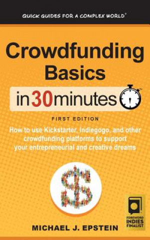 Carte Crowdfunding Basics In 30 Minutes MICHAEL J. EPSTEIN