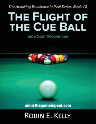 Kniha Flight of the Cue Ball ROBIN E KELLY