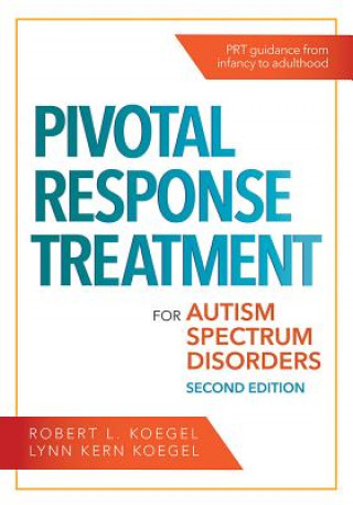 Kniha Pivotal Response Treatment for Autism Spectrum Disorders Robert L. Koegel