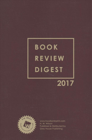 Βιβλίο Book Review Digest, 2017 Annual Cumulation HW Wilson