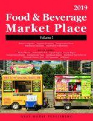 Kniha Food & Beverage Market Place: Volume 3 - Brokers/Wholesalers/Importer, etc, 2018 