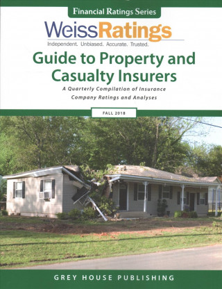 Kniha Weiss Ratings Guide to Property & Casualty Insurers, Fall 2018 