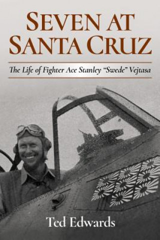 Könyv Seven at Santa Cruz Ted Edwards