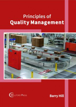 Carte Principles of Quality Management BARRY HILL