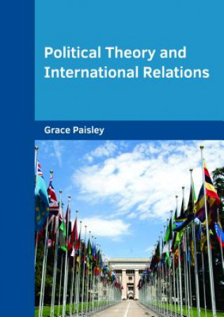 Книга Political Theory and International Relations Grace Paisley