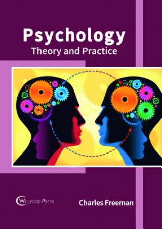 Книга Psychology: Theory and Practice Charles Freeman