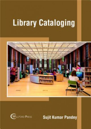 Knjiga Library Cataloging SUJIT KUMAR PANDEY