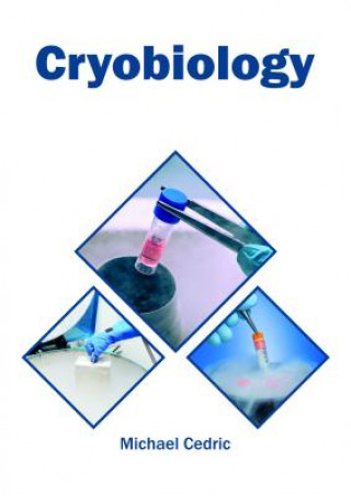 Kniha Cryobiology MICHAEL CEDRIC