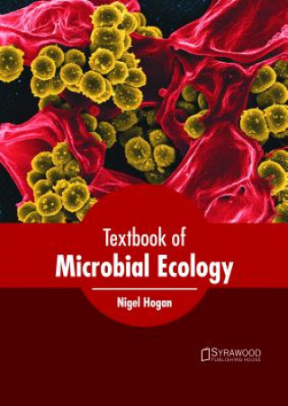 Kniha Textbook of Microbial Ecology NIGEL HOGAN