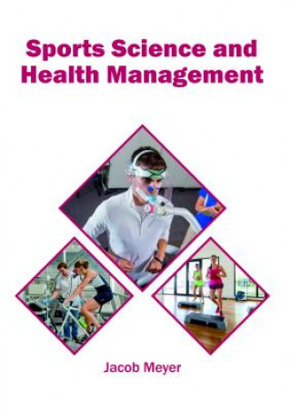 Livre Sports Science and Health Management JACOB MEYER