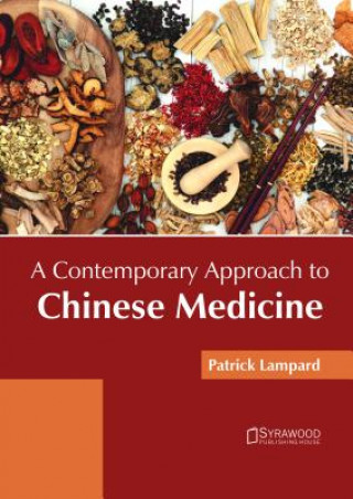 Kniha Contemporary Approach to Chinese Medicine PATRICK LAMPARD