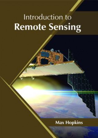 Knjiga Introduction to Remote Sensing MAX HOPKINS