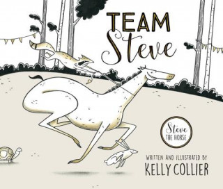 Kniha Team Steve Kelly Collier
