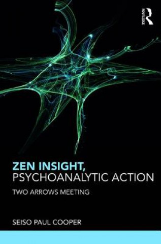 Carte Zen Insight, Psychoanalytic Action Paul C. Cooper