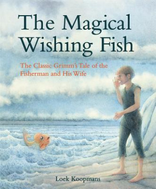 Kniha Magical Wishing Fish Jacob and Wilhelm Grimm