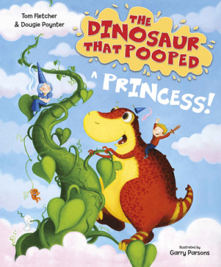 Книга Dinosaur that Pooped a Princess! Tom Fletcher